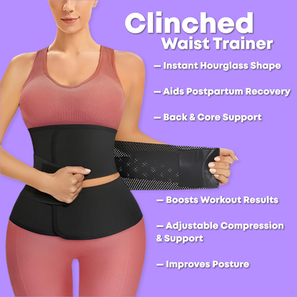 Clinched™ Slim Waist Trainer